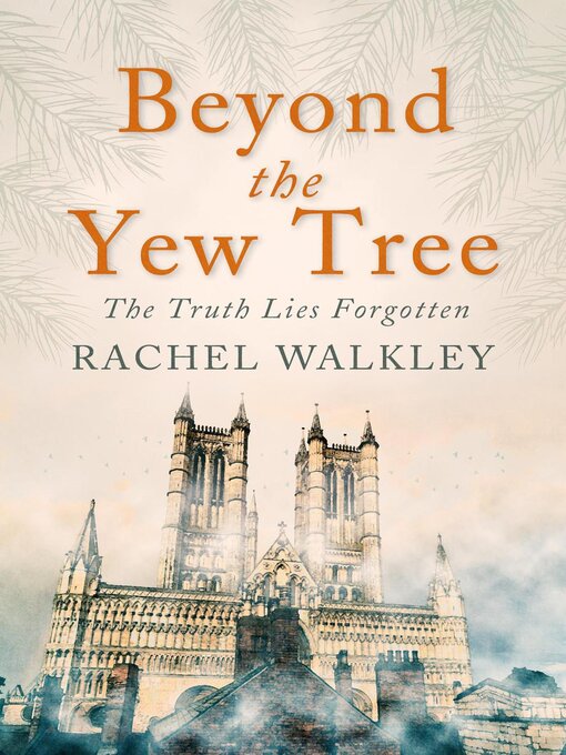 Title details for Beyond the Yew Tree by Rachel Walkley - Available